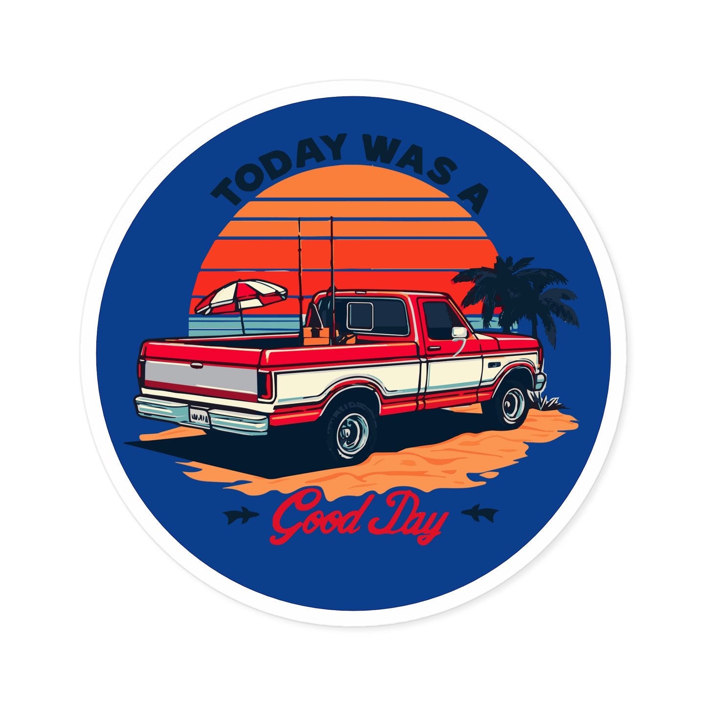 Good Day Sticker