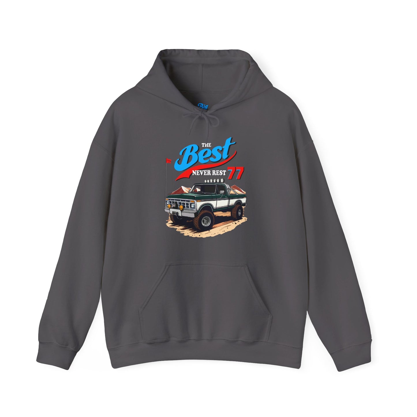 The Best Never Rest 77 Hoodie (Front Graphic)