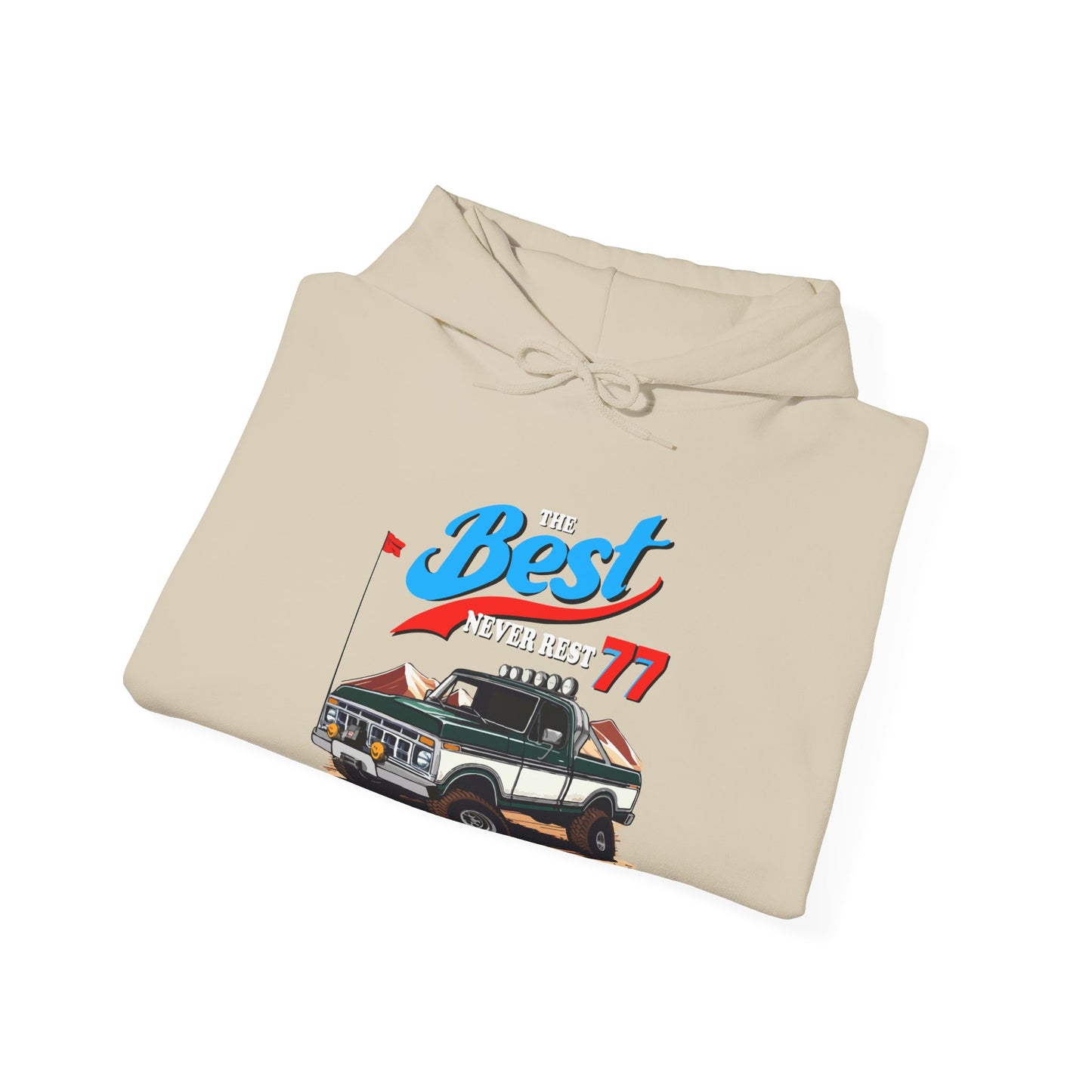 The Best Never Rest 77 Hoodie (Front Graphic)