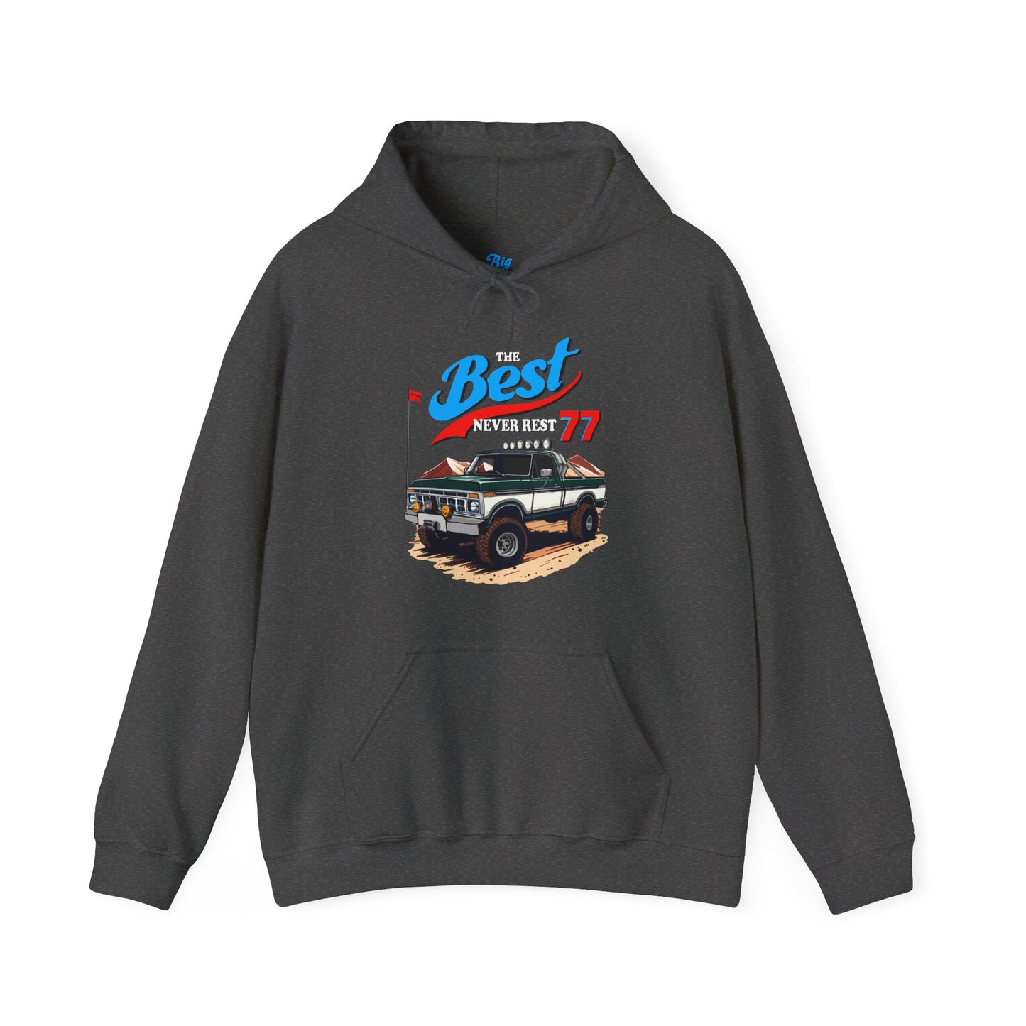 The Best Never Rest 77 Hoodie (Front Graphic)