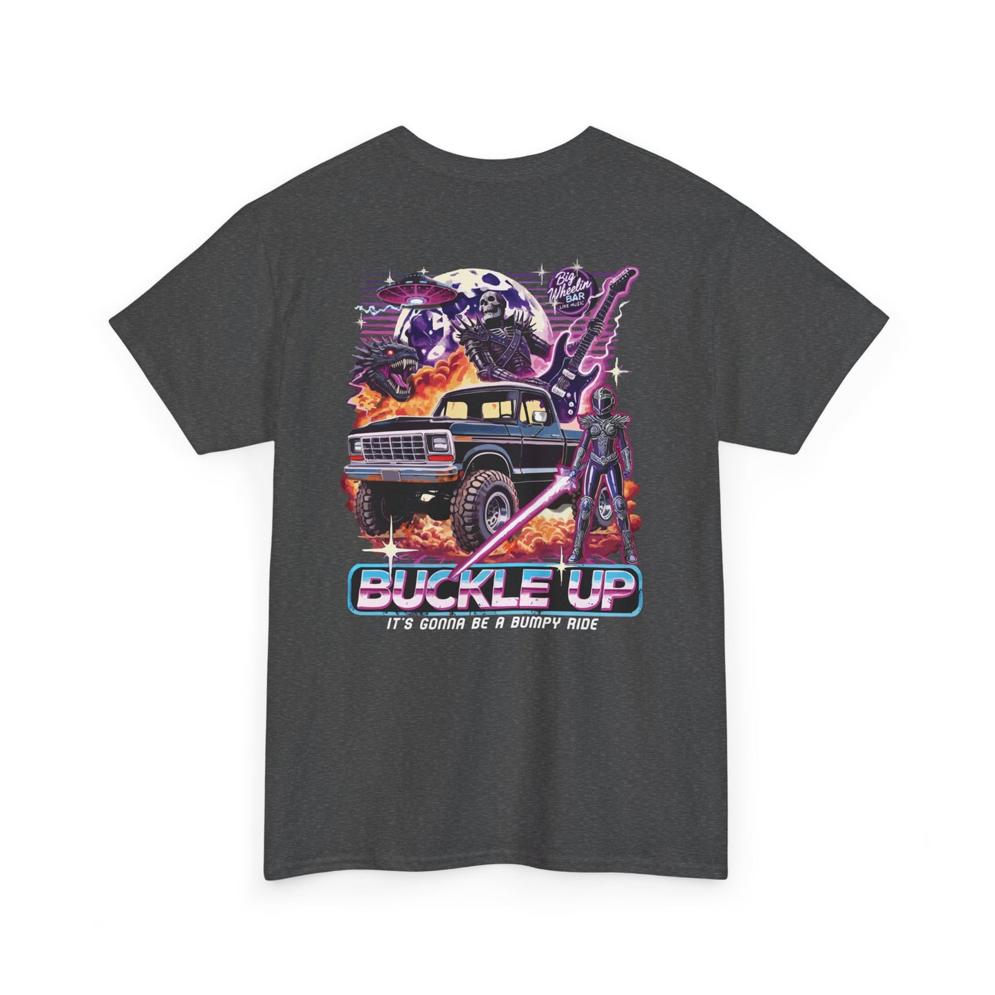 BUCKLE UP (Back Graphic)